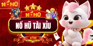 Nổ Hũ Tài Xỉu | Game Giải Trí Hot Với Nhiều Chế Độ Chơi